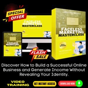 Faceless Marketing Masterclass Video Upgrade (Video Course)